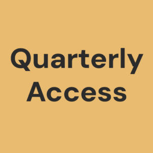 Quarterly Access